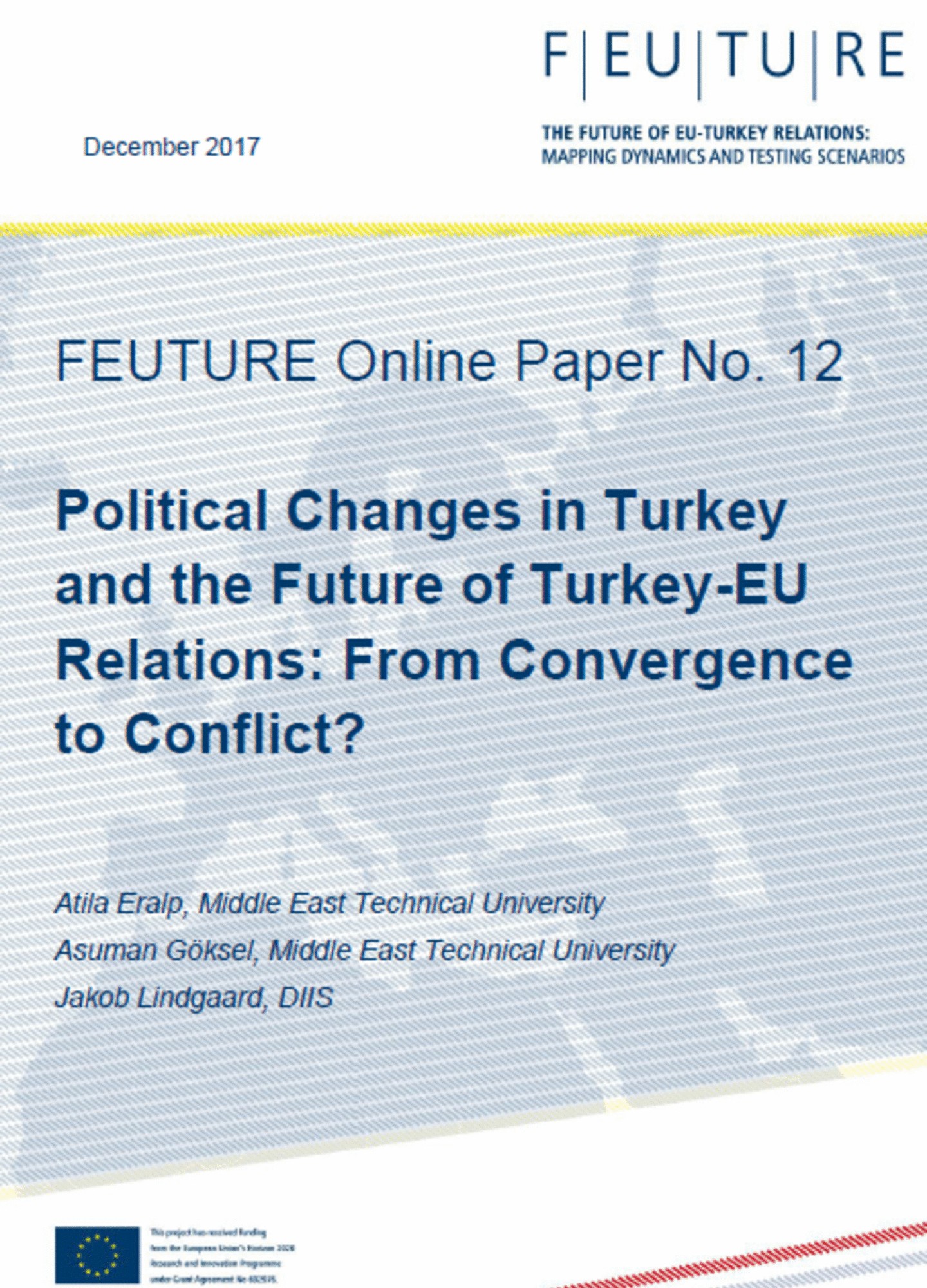 Political Changes in Turkey and the Future of Turkey-EU Relations: From Convergence to Conflict?